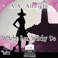 Witchy See, Witchy Do - A.A. Albright
