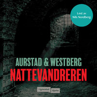 Nattevandreren - Carina Westberg, Tore Aurstad