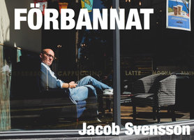 FÃ¶rbannat - Jacob Svensson