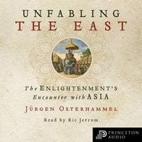 Unfabling the East - Jürgen Osterhammel