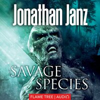 Savage Species - Jonathan Janz