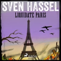 Liquidate Paris - Sven Hassel