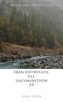 Från Soffpotatis till Halvmarathon 2.0 - Jozsef Piller