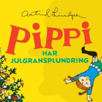 Pippi har julgransplundring - Astrid Lindgren