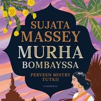 Murha Bombayssa - Sujata Massey
