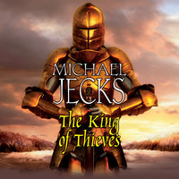 The King of Thieves - Michael Jecks