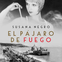 El pájaro de fuego - Susana Negro