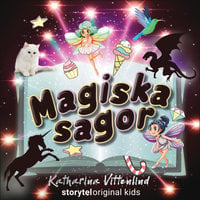 Natt på förskolan – Magiska sagor – Del 9 - Katharina Vittenlind