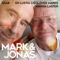 Mark & Jonas S3A8 – En lustig lista över Marks många laster