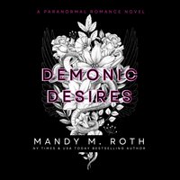 Demonic Desires - Mandy M. Roth