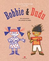 Bobbie en Dudu: Een prentenboek met verhalen en liedjes - Rob van Olm
