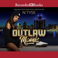 Outlaw Mamis - Niyah Moore, Brandie Davis, Jasmine Williams