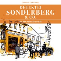 Detektei Sonderberg & Co.: Der malaiische Dolch - Dennis Ehrhardt