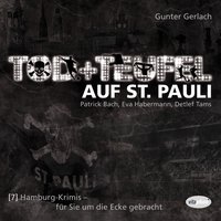 Hamburg-Krimis: Tod + Teufel auf St. Pauli - Gunter Gerlach