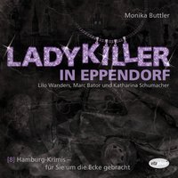 Ladykiller in Eppendorf - Monika Buttler