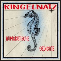 Ringelnatz: Humoristische Gedichte - Joachim Ringelnatz