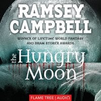 The Hungry Moon - Ramsey Campbell
