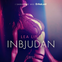 Inbjudan - erotisk novell - Lea Lind