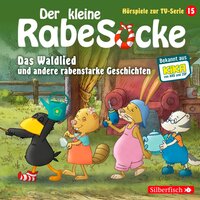 Der kleine Rabe Socke: Das Waldlied und andere rabenstarke Geschichten - Katja Grübel, Jan Strathmann