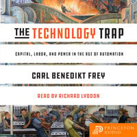 The Technology Trap - Carl Benedikt Frey