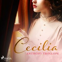 Cecilia (Ungekürzt) - Anthony Trollope