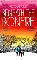 Beneath the Bonfire