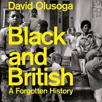 Black and British - David Olusoga