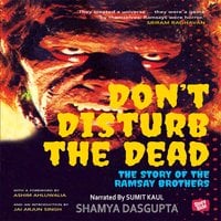 Don’t Disturb the Dead - The Story of the Ramsay Brothers - Shamya Dasgupta