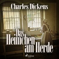 Das Heimchen am Herde (Ungekürzt) - Charles Dickens
