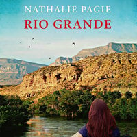 Rio Grande - Nathalie Pagie
