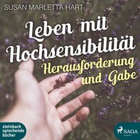 Leben mit Hochsensibilität - Susan Marletta Hart