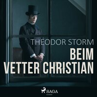 Beim Vetter Christian - Theodor Storm