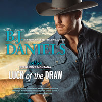 Luck of the Draw - B.J. Daniels