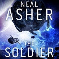 The Soldier - Neal Asher
