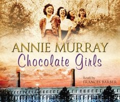Chocolate Girls - Annie Murray