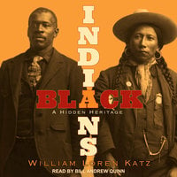 Black Indians: A Hidden Heritage - William Loren Katz