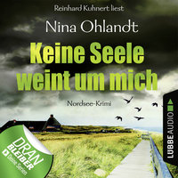 John Benthien, Die Jahreszeiten-Reihe - Band 4: Keine Seele weint um mich - Nina Ohlandt