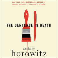 The Sentence is Death - Anthony Horowitz