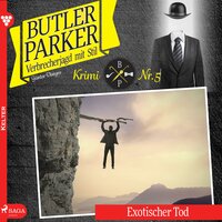 Exotischer Tod - Butler Parker 5 (Ungekürzt) - Günter Dönges