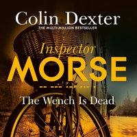 The Wench is Dead - Colin Dexter