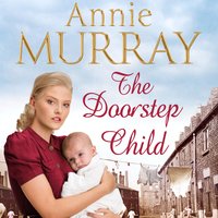 The Doorstep Child - Annie Murray