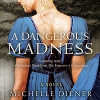 A Dangerous Madness - Michelle Diener