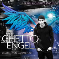 Ghetto Engel - Jasmin Romana Welsch