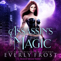 Assassin's Magic - Everly Frost
