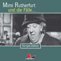 Mimi Rutherfurt - Folge 16: Galgenfrist - Maureen Butcher
