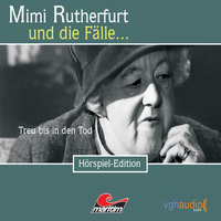 Mimi Rutherfurt - Folge 11: Treu bis in den Tod - Maureen Butcher