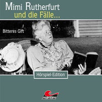 Mimi Rutherfurt - Folge 29: Bitteres Gift - Daniela Wakonigg