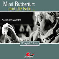 Mimi Rutherfurt - Folge 36: Nacht der Monster - Maureen Butcher