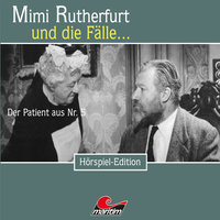 Mimi Rutherfurt - Folge 37: Der Patient aus Nr. 5