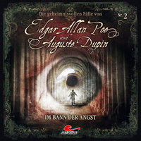 Edgar Allan Poe & Auguste Dupin - Folge 2: Im Bann der Angst - Markus Duschek